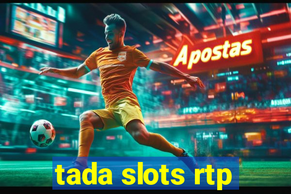 tada slots rtp